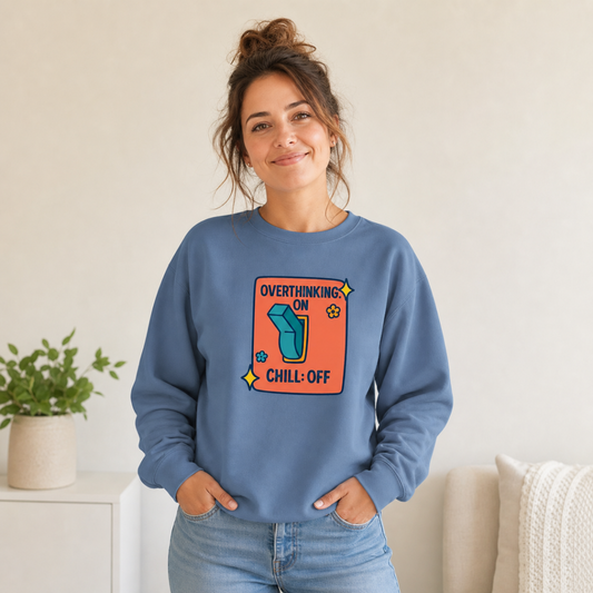 Overthinking On, Chill Off | Retro Style Crewneck Sweatshirt
