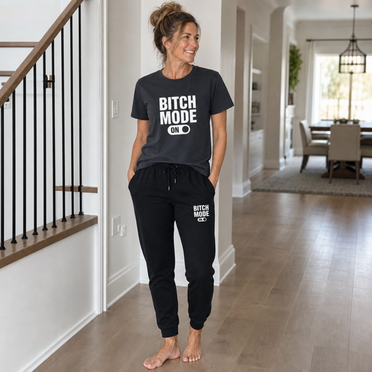 Bitch Mode On | Pants