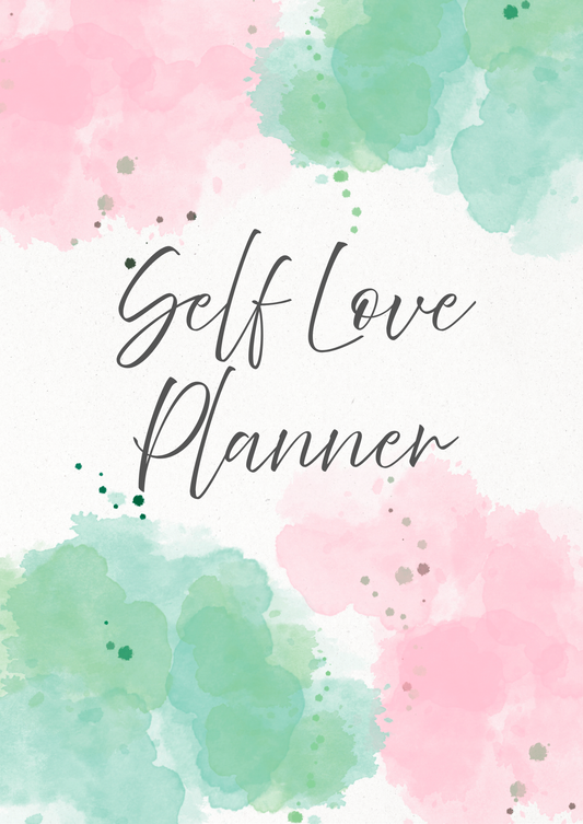 Self Love Planner: A Guided Daily Organizer for Self-Care, Confidence, Mindfulness, Gratitude, Goal Setting, & Personal Growth